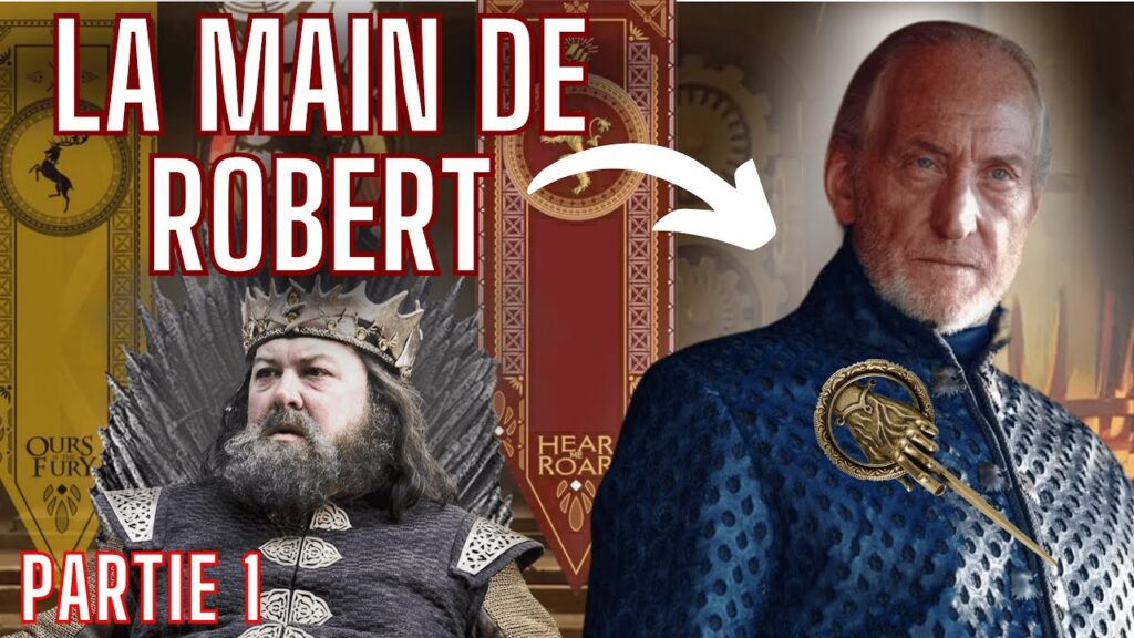 Découverte des secrets inédits de Main du Roi dans l’univers de Game of Thrones