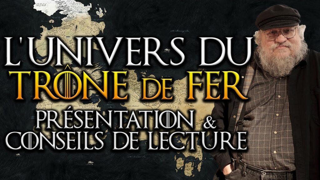 Découvrez les secrets cachés de l’univers du Trône de Fer